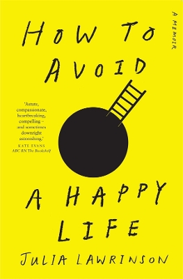 How to Avoid a Happy Life book