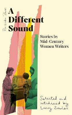 A Different Sound: Stories by Mid-Century Women Writers book