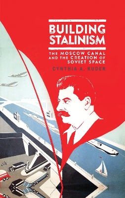 Building Stalinism by Cynthia A. Ruder