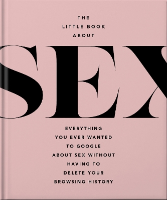 The Little Book of Sex: Naughty and Nice book