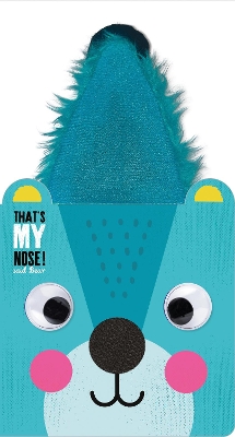 That's My Nose! Said Bear by Annie Simpson