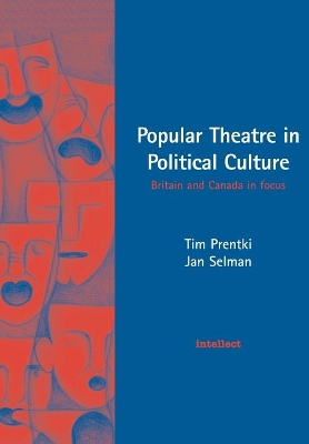 Popular Theatre in Political Culture by Tim Prentki