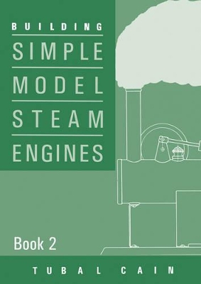 Building Simple Model Steam Engines book