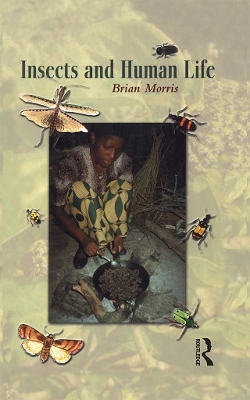 Insects and Human Life book