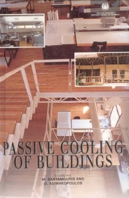 Passive Cooling of Buildings by D. Asimakopoulos