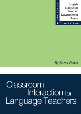 Classroom Interaction for Language Teachers book