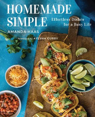 Homemade Simple: Effortless Dishes for a Busy Life book