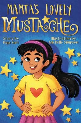 Mamta's Lovely Mustache by Puja Suri