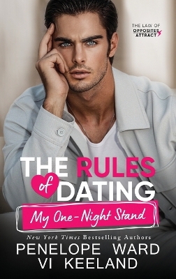 The Rules of Dating My One-Night Stand by Penelope Ward