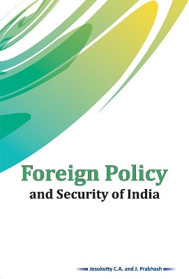 Foreign Policy and Security of India book