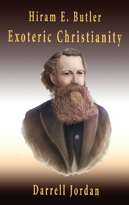 Hiram E. Butler Exoteric Christianity book