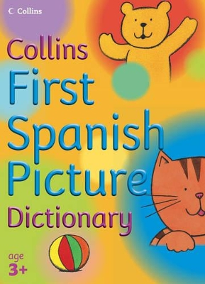 Collins First Spanish Picture Dictionary book