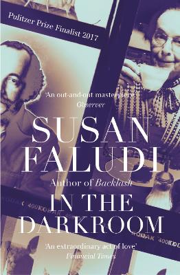 In the Darkroom by Susan Faludi
