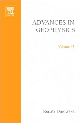 Advances in Geophysics by Renata Dmowska