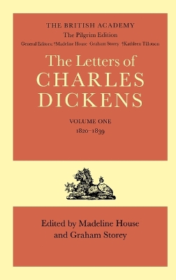The The Pilgrim Edition of the Letters of Charles Dickens by Charles Dickens