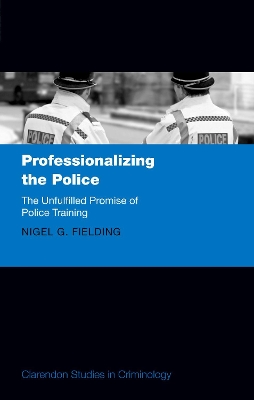 Professionalizing the Police book