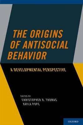 Origins of Antisocial Behavior book