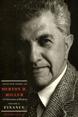 Selected Works of Merton H. Miller by Merton H. Miller