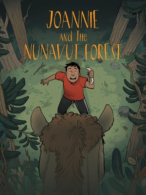 Joannie and the Nunavut Forest: English Edition book