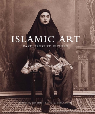 Islamic Art: Past, Present, Future book