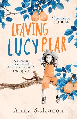 Leaving Lucy Pear by Anna Solomon