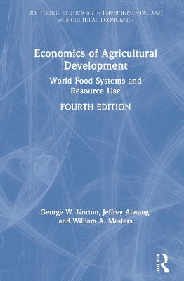 Economics of Agricultural Development: World Food Systems and Resource Use book
