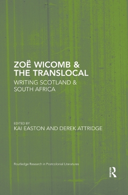 Zoë Wicomb & the Translocal: Writing Scotland & South Africa book