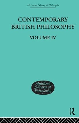 Contemporary British Philosophy by H D Lewis