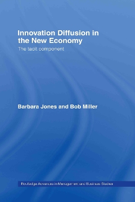 Innovation Diffusion in the New Economy by Barbara Jones