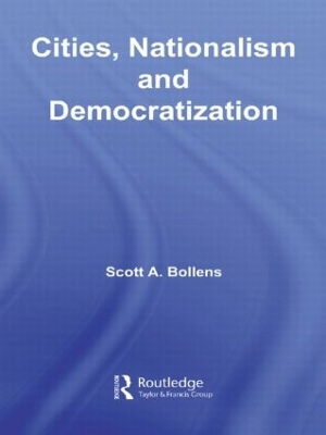 Cities, Nationalism and Democratization book