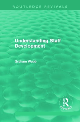 Understanding Staff Development by Graham Webb