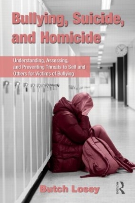 Bullying, Suicide, and Homicide book