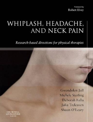 Whiplash, Headache, and Neck Pain book