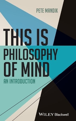 This is Philosophy of Mind: An Introduction by Pete Mandik