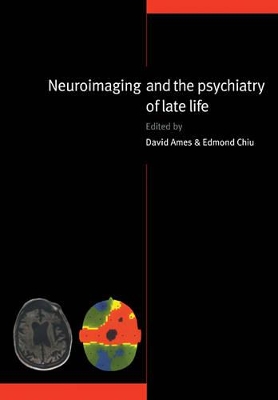 Neuroimaging and the Psychiatry of Late Life book