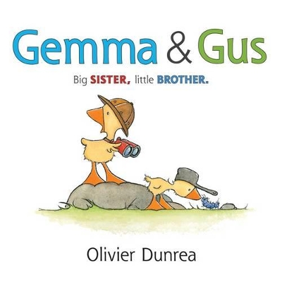 Gemma & Gus by Olivier Dunrea