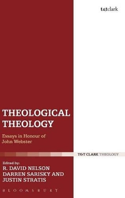 Theological Theology by R. David Nelson