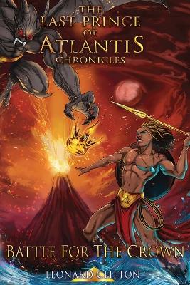 The Last Prince of Atlantis Chronicles II: Battle For The Crown book