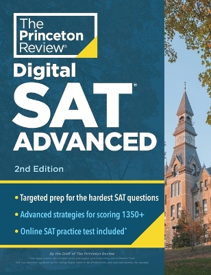 Princeton Review SAT Advanced, 2nd Edition: Targeted Prep & Practice for the Hardest SAT Question Types book