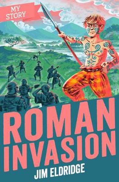 Roman Invasion by Jim Eldridge