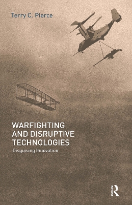 Warfighting and Disruptive Technologies book
