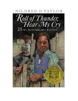 Roll of Thunder, Hear My Cry by Mildred D Taylor