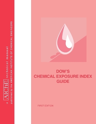 Dow's Chemical Exposure Index Guide book