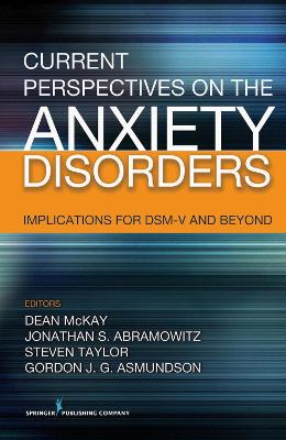 Current Perspectives on the Anxiety Disorders book