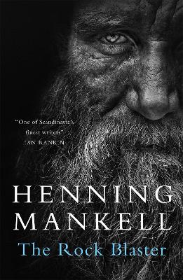 The Rock Blaster by Henning Mankell