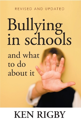 Bullying in Schools and What To Do About It book