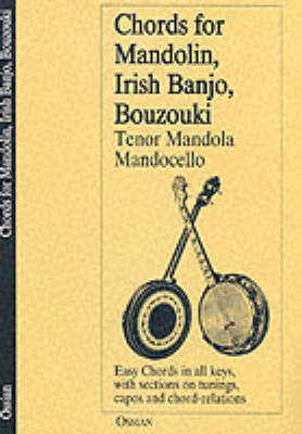 Chords for Mandolin, Irish Banjo, Bouzouki, Tenor Mandola, Mandocello book