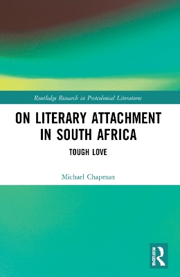 On Literary Attachment in South Africa: Tough Love book