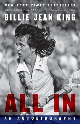 All In: An Autobiography by Billie Jean King