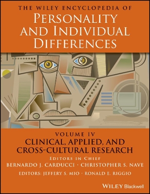 The Wiley Encyclopedia of Personality and Individual Differences, Clinical, Applied, and Cross-Cultural Research book